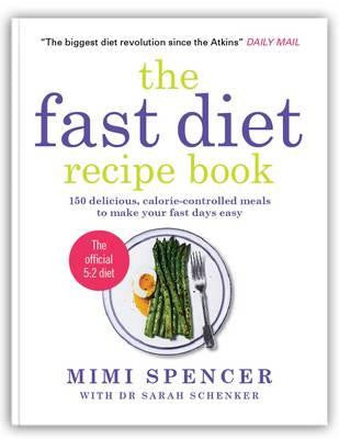 The Fast Diet Recipe Book (The official 5:2 diet)