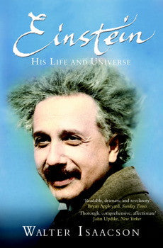 Einstein: His Life and Universe