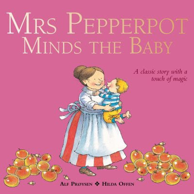 Mrs Pepperpot Minds the Baby:   Reissue